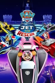 سگ های نگهبان: جت سواران آماده نجات    PAW Patrol: Jet to the Rescue