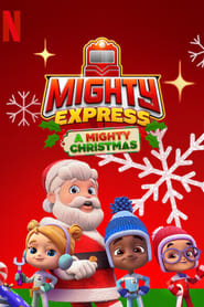 قطارای تندرو: کریسمس شگفت انگیز  Mighty Express: A Mighty Christmas