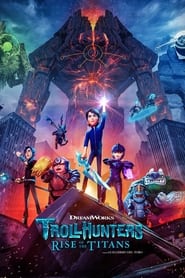 شکارچیان ترول: ظهور تایتان ها  Trollhunters: Rise of the Titans