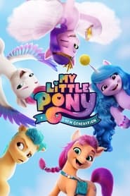 پونی کوچولوی من: نسل جدید  My Little Pony: A New Generation